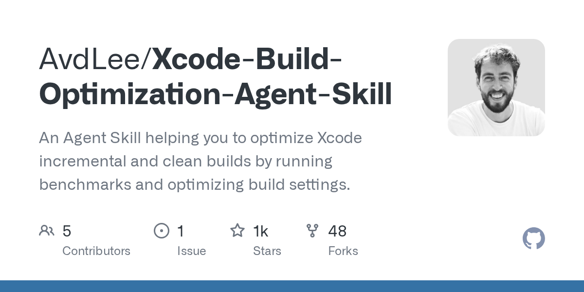 AvdLee/Xcode-Build-Optimization-Agent-Skill Screenshot preview