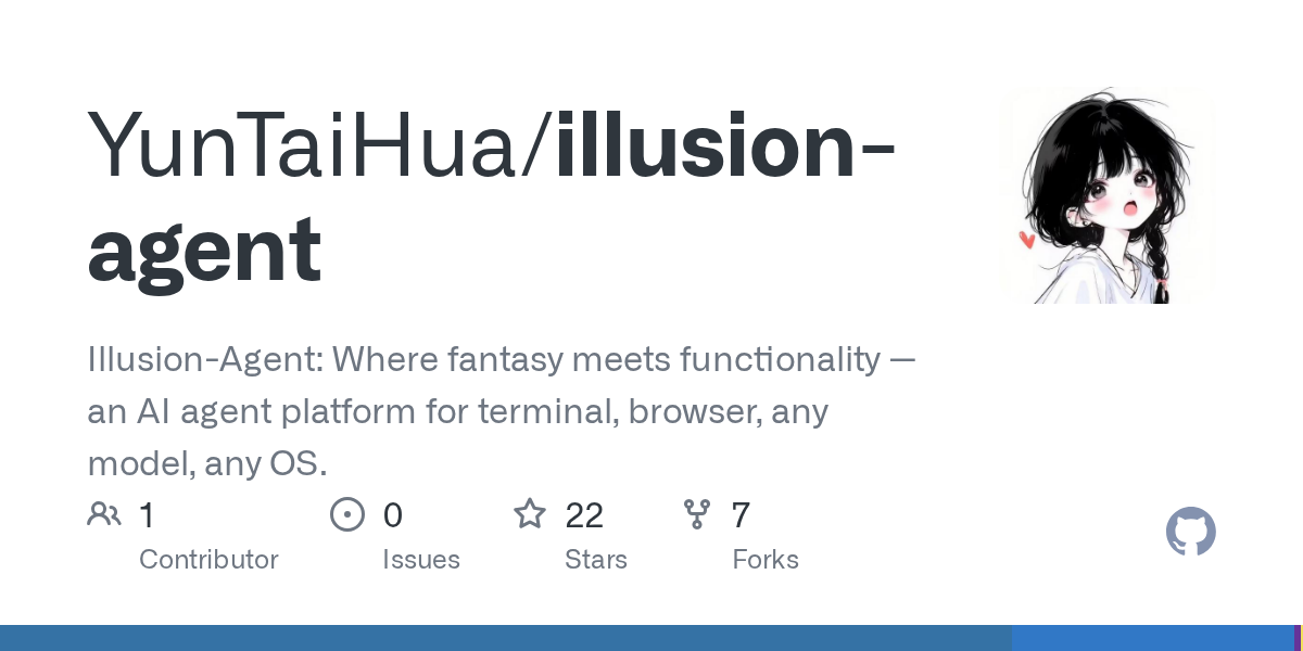 YunTaiHua/illusion-agent Screenshot preview