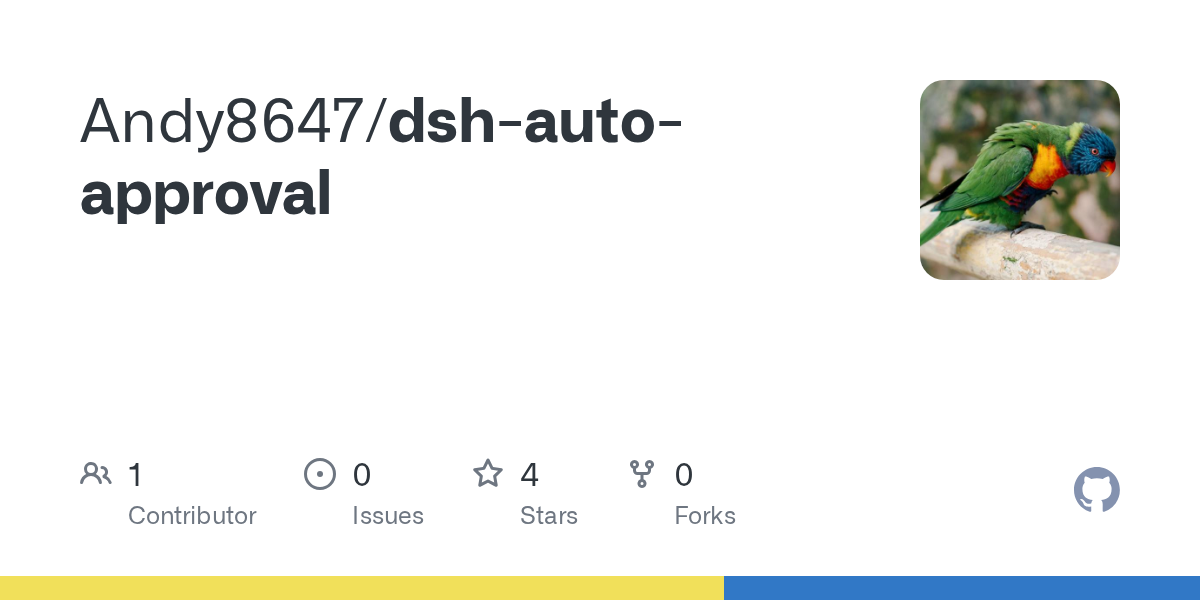 Andy8647/dsh-auto-approval Screenshot preview