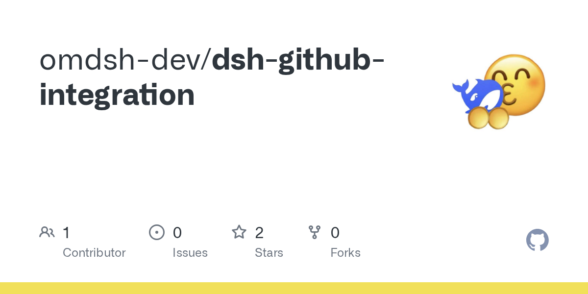 omdsh-dev/dsh-github-integration Screenshot preview