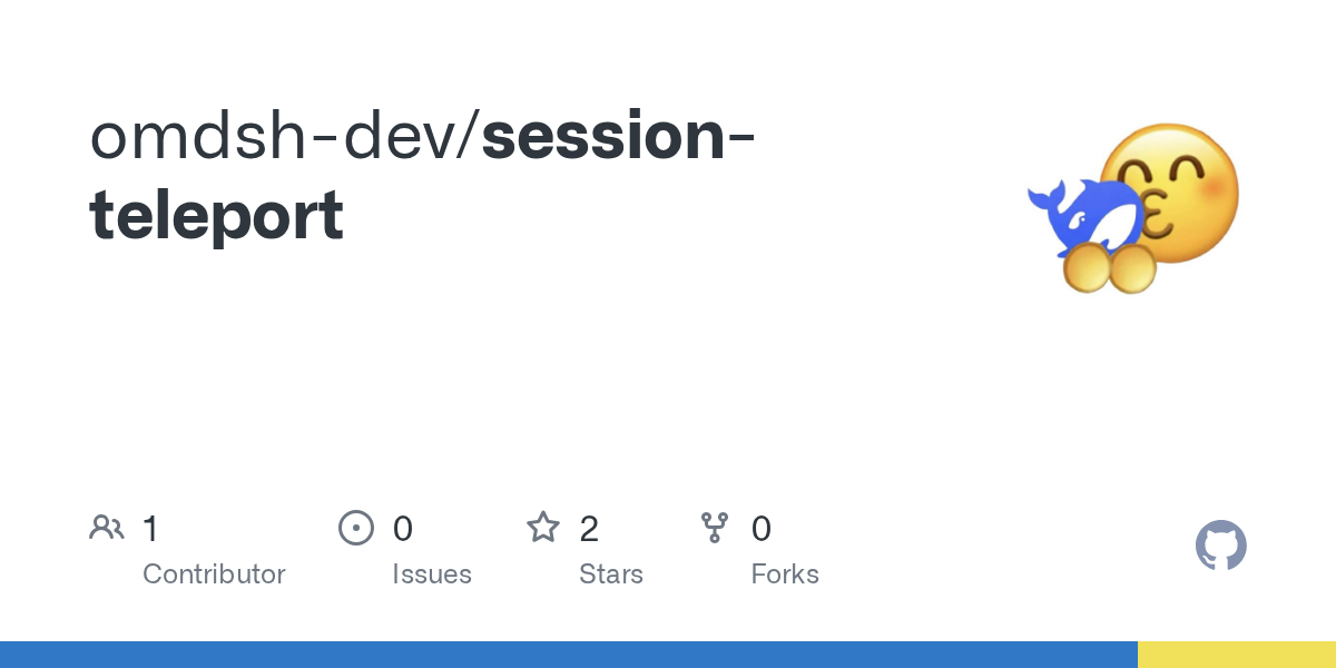 omdsh-dev/session-teleport Screenshot preview