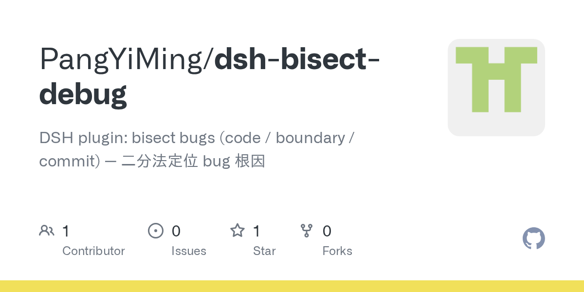 PangYiMing/dsh-bisect-debug Screenshot preview