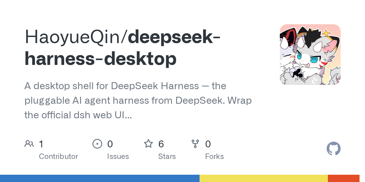 HaoyueQin/deepseek-harness-desktop Screenshot preview