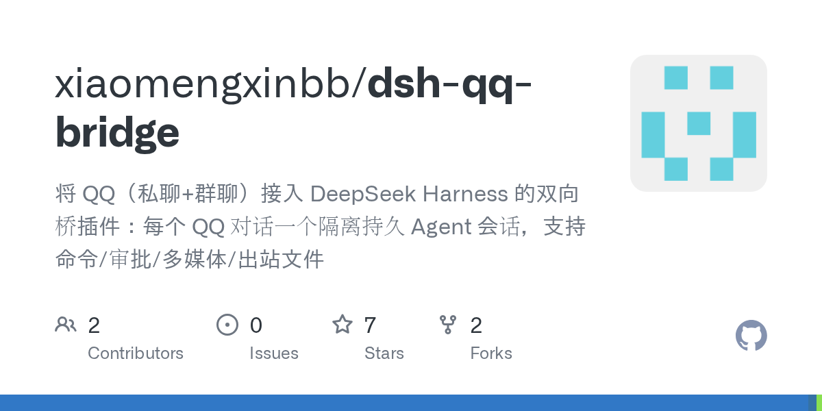 xiaomengxinbb/dsh-qq-bridge Screenshot preview