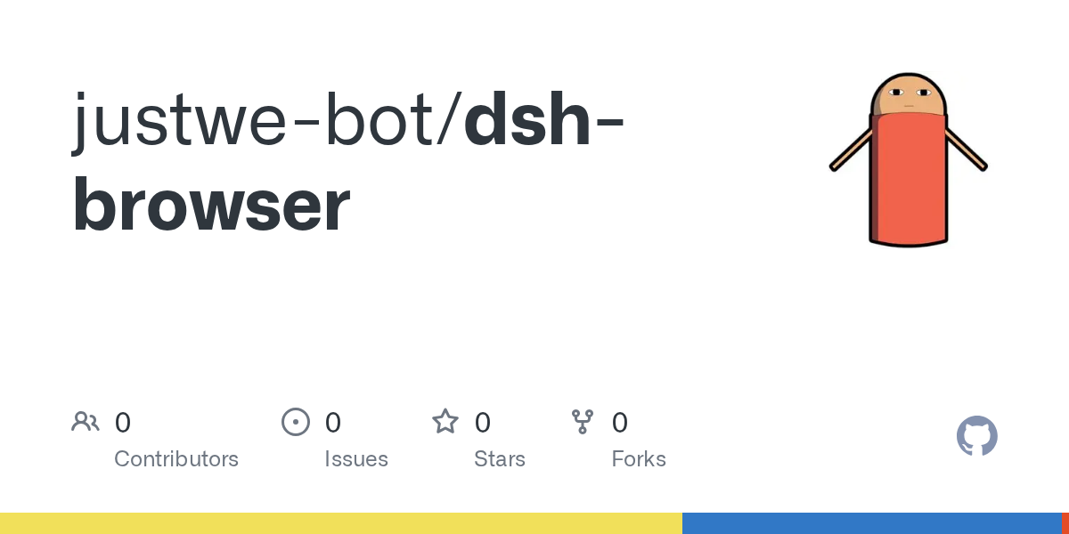 justwe-bot/dsh-browser Screenshot preview