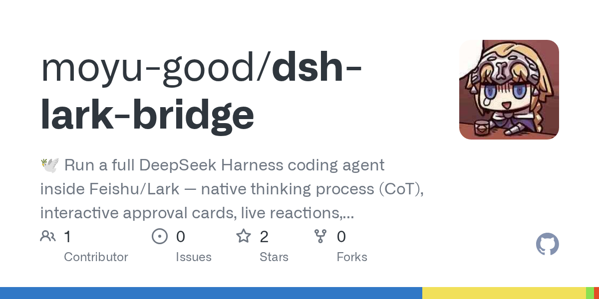 moyu-good/dsh-lark-bridge Screenshot preview