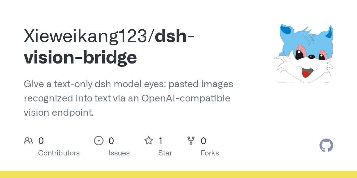 Xieweikang123/dsh-vision-bridge Screenshot preview