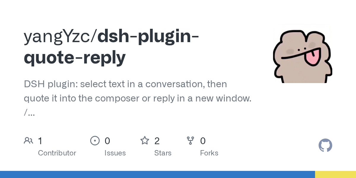 yangYzc/dsh-plugin-quote-reply Screenshot preview