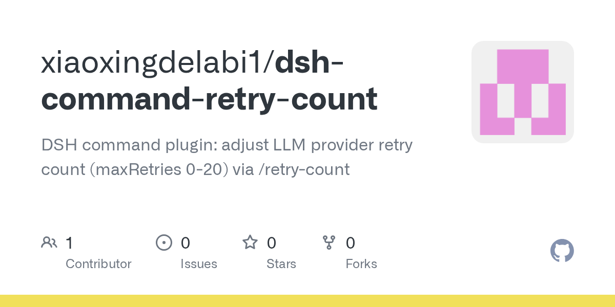 xiaoxingdelabi1/dsh-command-retry-count Screenshot preview