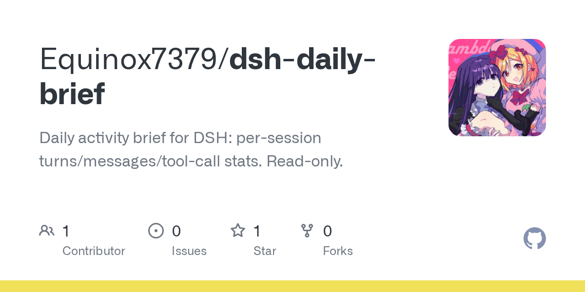 Equinox7379/dsh-daily-brief Screenshot preview