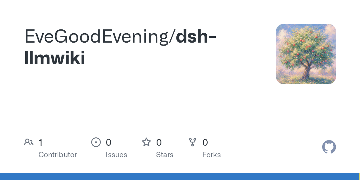 EveGoodEvening/dsh-llmwiki Screenshot preview