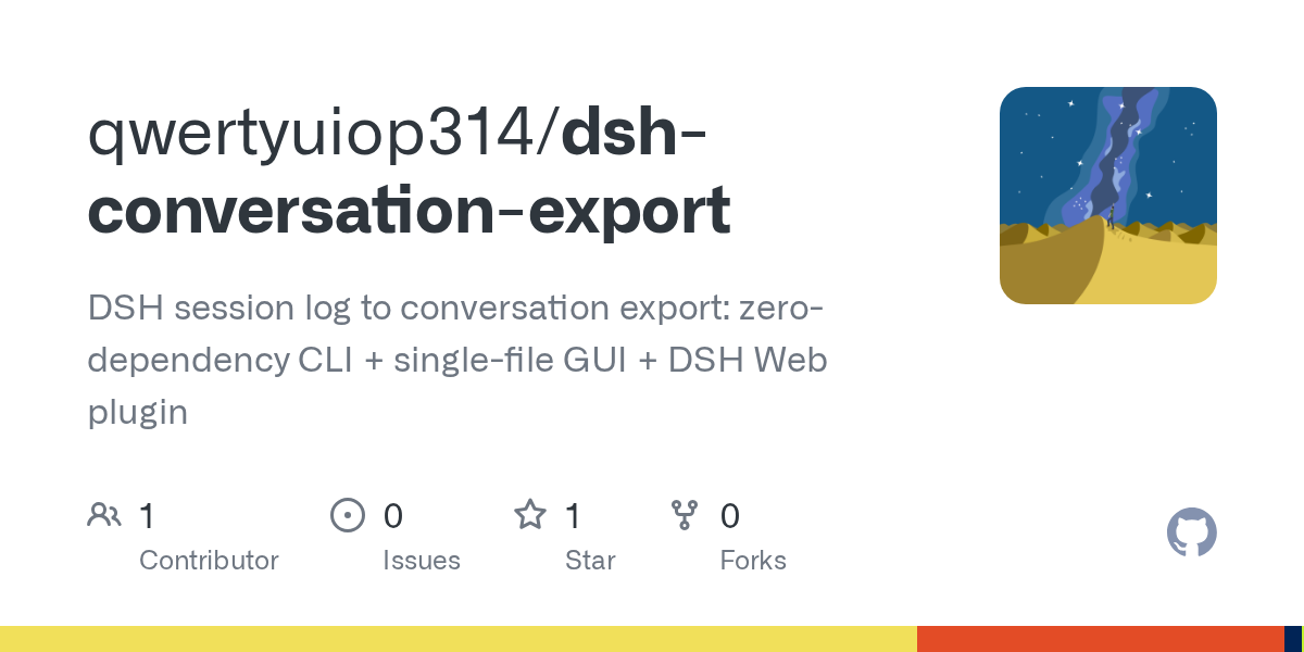 qwertyuiop314/dsh-conversation-export Screenshot preview