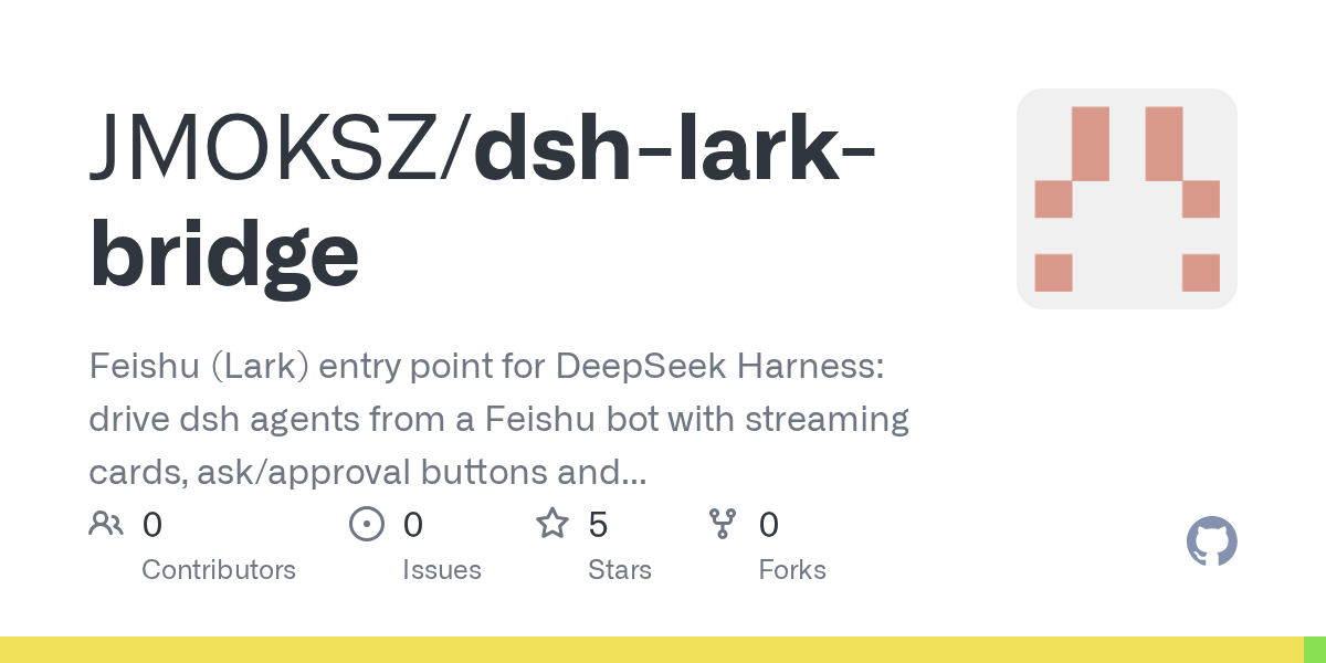JMOKSZ/dsh-lark-bridge Screenshot preview