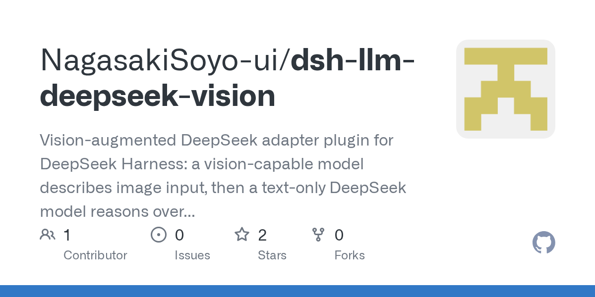 NagasakiSoyo-ui/dsh-llm-deepseek-vision Screenshot preview