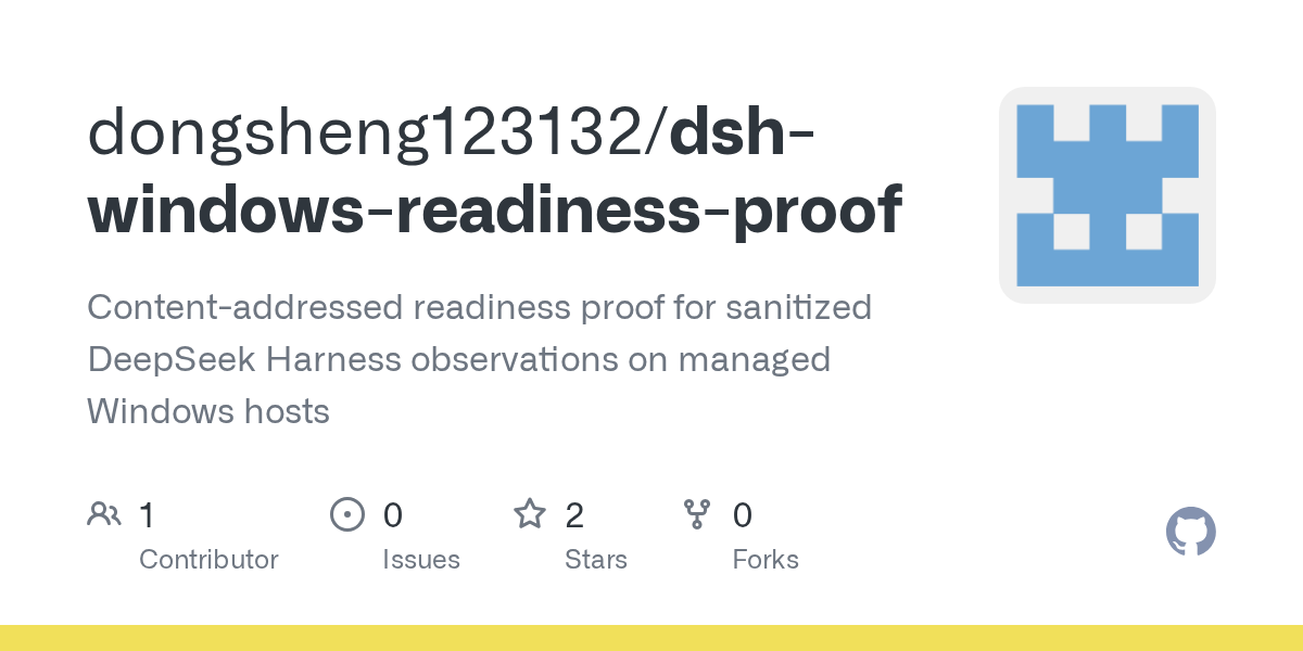 dongsheng123132/dsh-windows-readiness-proof Screenshot preview