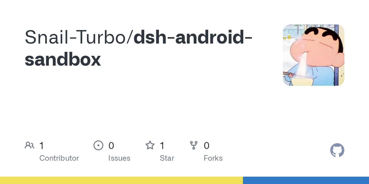 Snail-Turbo/dsh-android-sandbox Screenshot preview