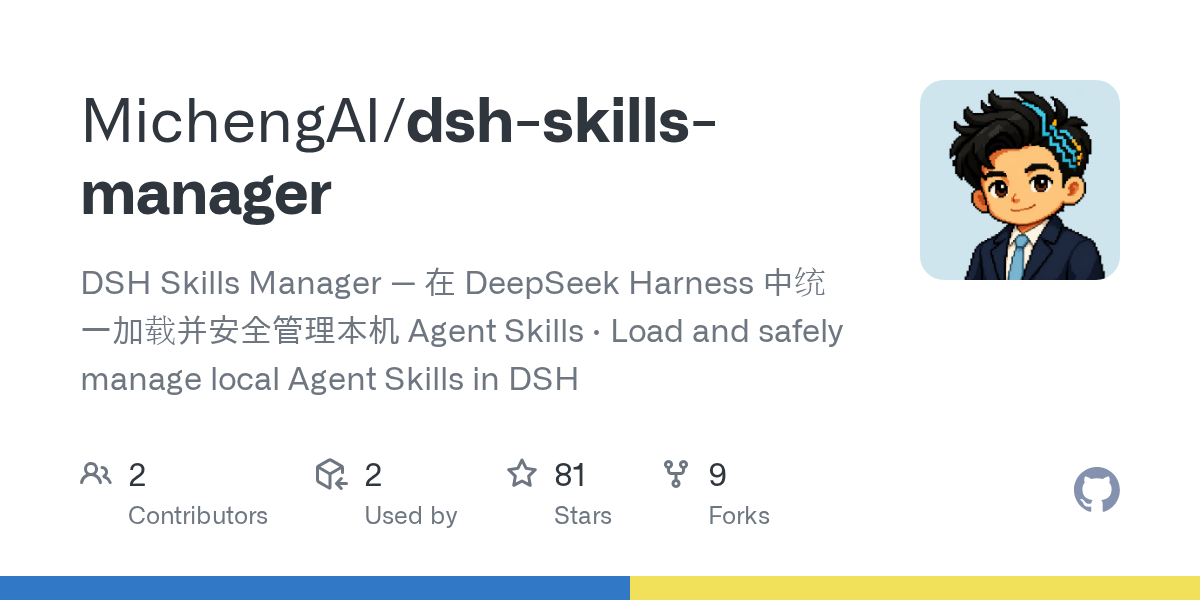 MichengAI/dsh-skills-manager Screenshot preview