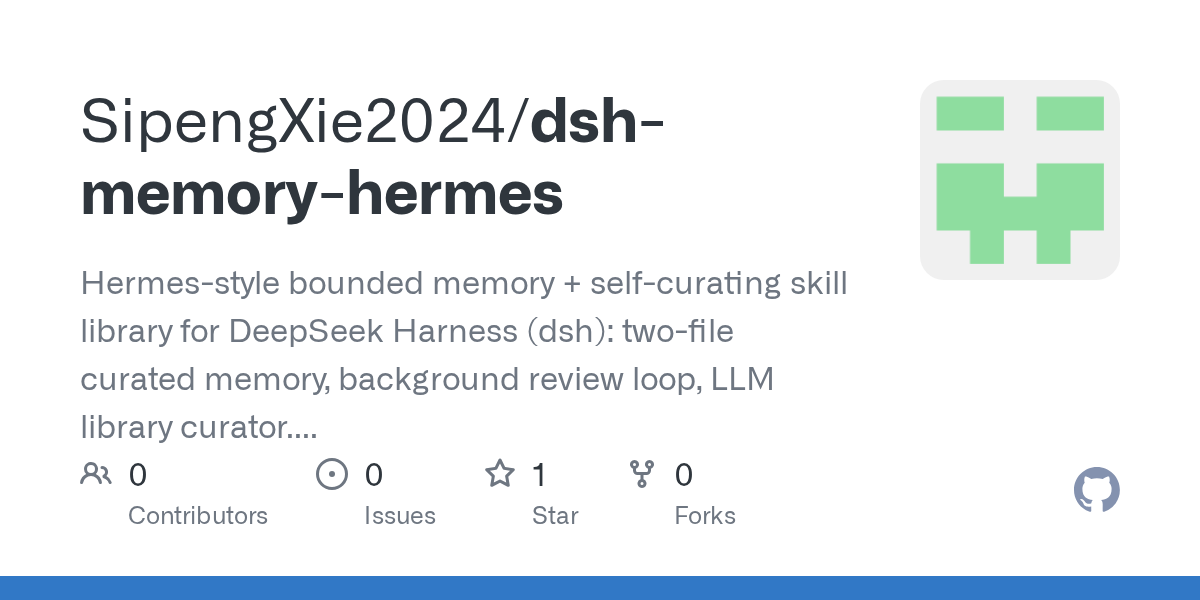 SipengXie2024/dsh-memory-hermes Screenshot preview