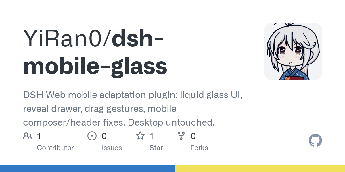 YiRan0/dsh-mobile-glass Screenshot preview