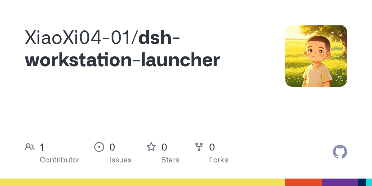 XiaoXi04-01/dsh-workstation-launcher Screenshot preview