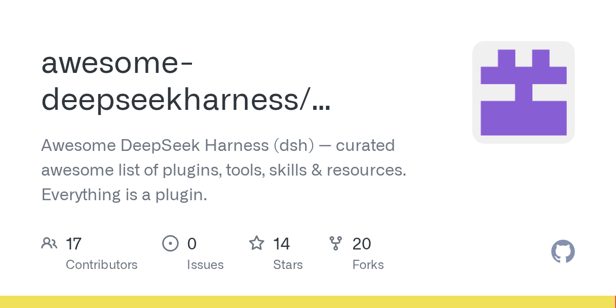 awesome-deepseekharness/awesome-deepseek-harness Screenshot preview