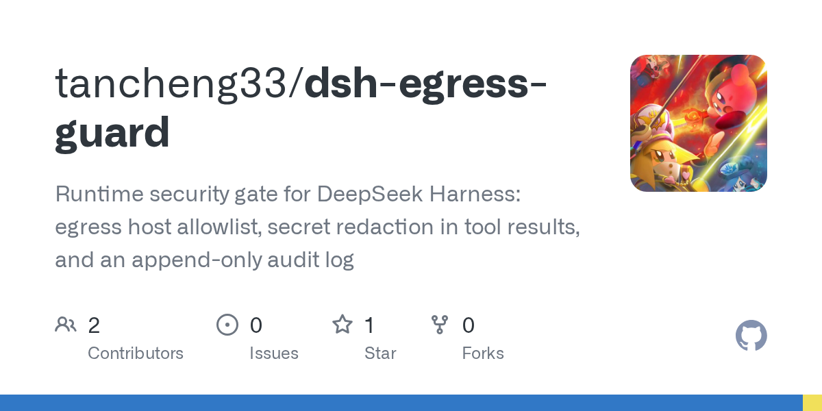 tancheng33/dsh-egress-guard Screenshot preview