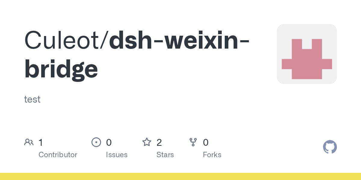 Culeot/dsh-weixin-bridge Screenshot preview