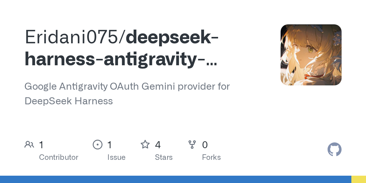Eridani075/deepseek-harness-antigravity-oauth Screenshot preview