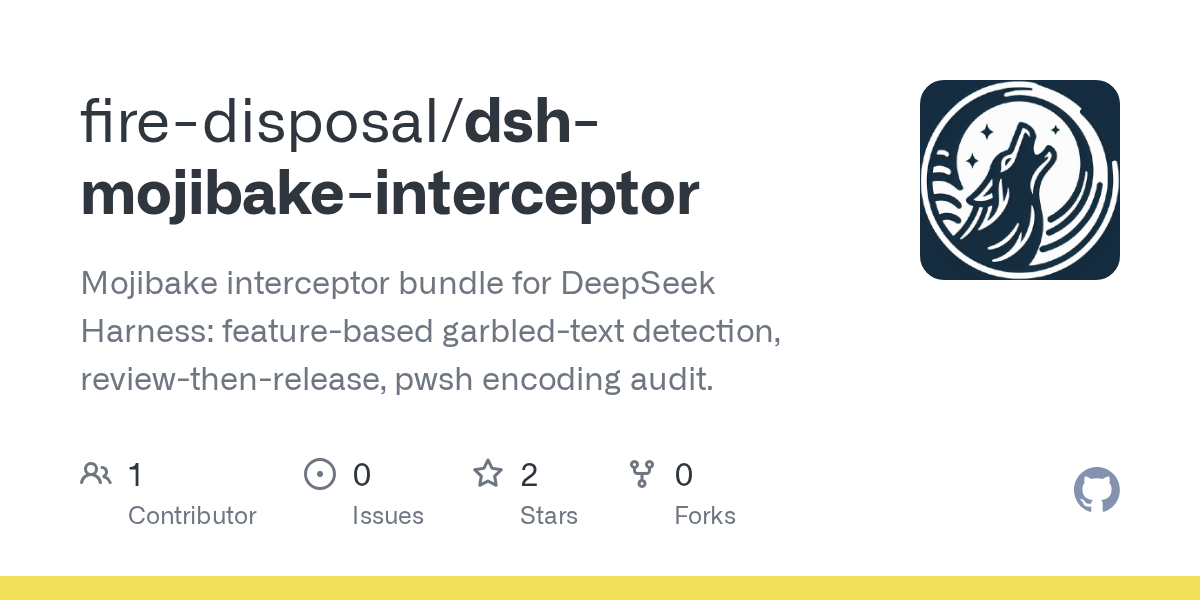fire-disposal/dsh-mojibake-interceptor Screenshot preview