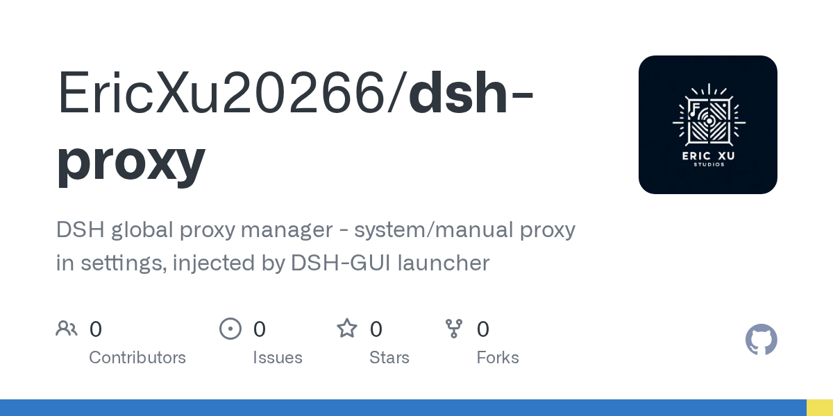 EricXu20266/dsh-proxy Screenshot preview