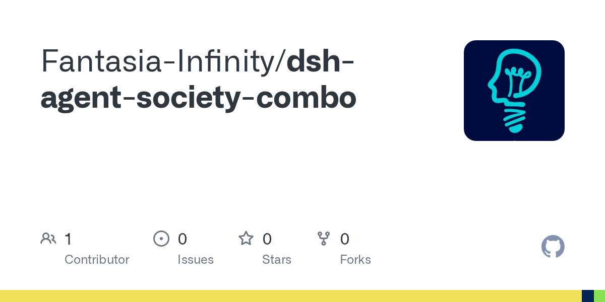 Fantasia-Infinity/dsh-agent-society-combo Screenshot preview