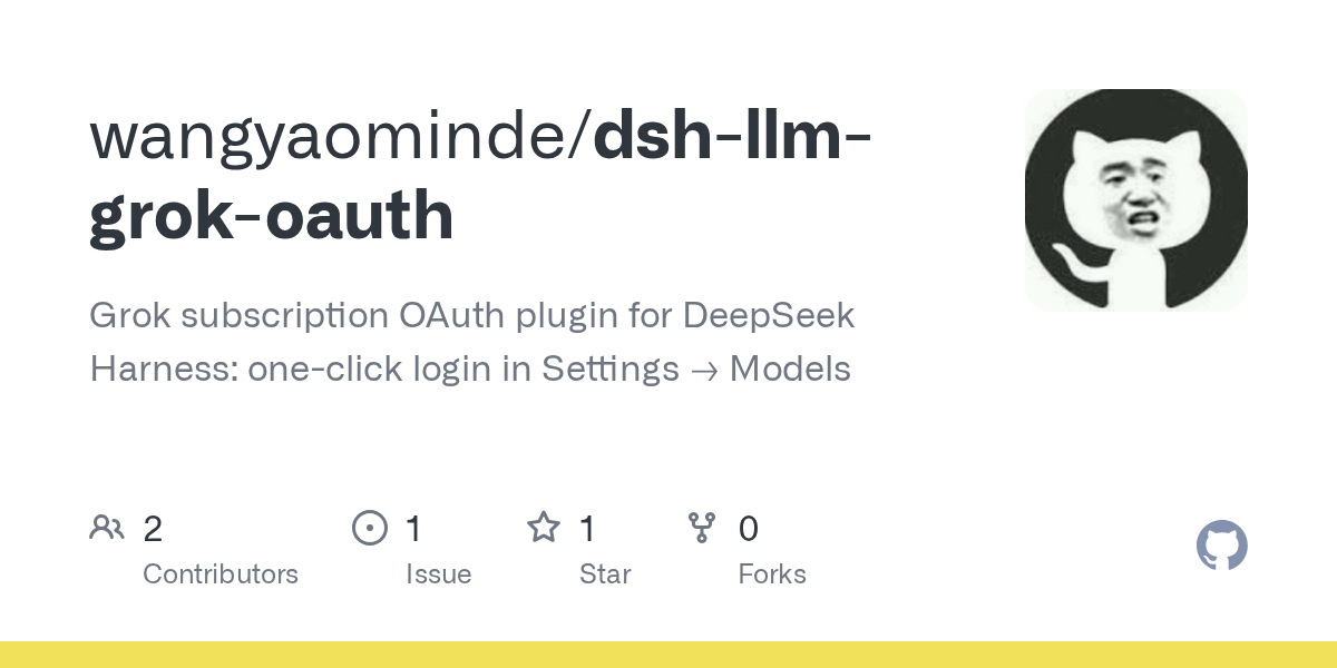 wangyaominde/dsh-llm-grok-oauth Screenshot preview