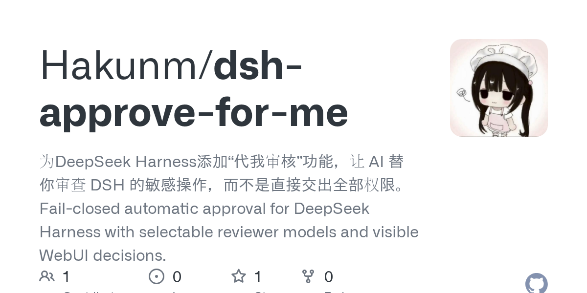Hakunm/dsh-approve-for-me Screenshot preview