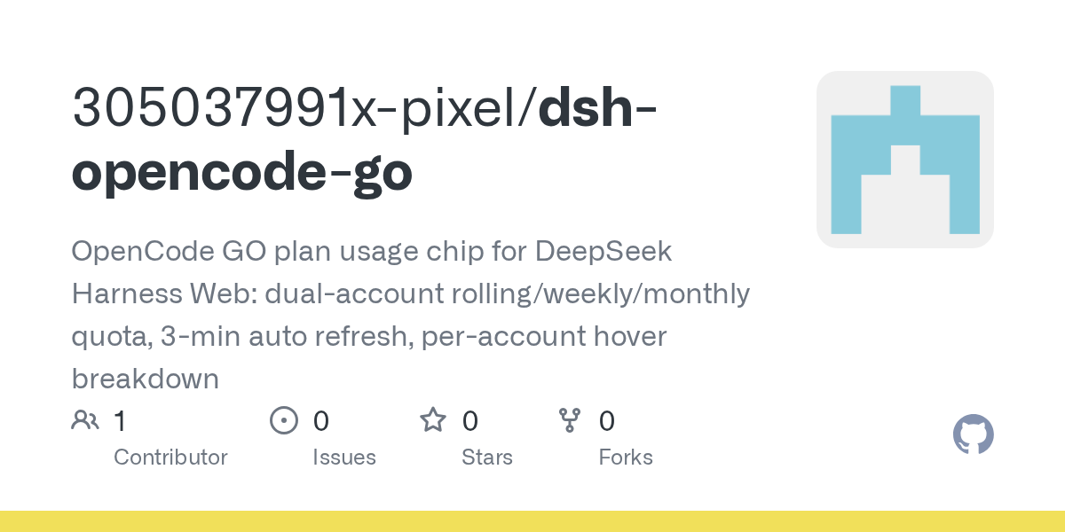 305037991x-pixel/dsh-opencode-go Screenshot preview