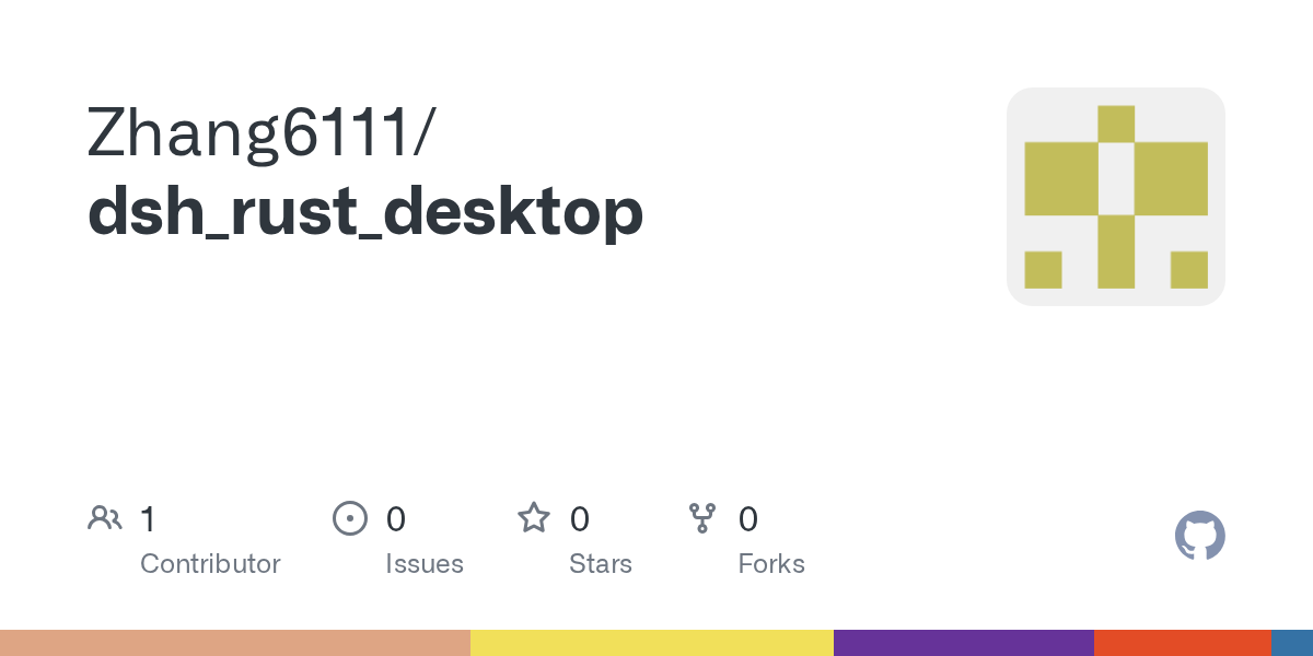 Zhang6111/dsh_rust_desktop Screenshot preview