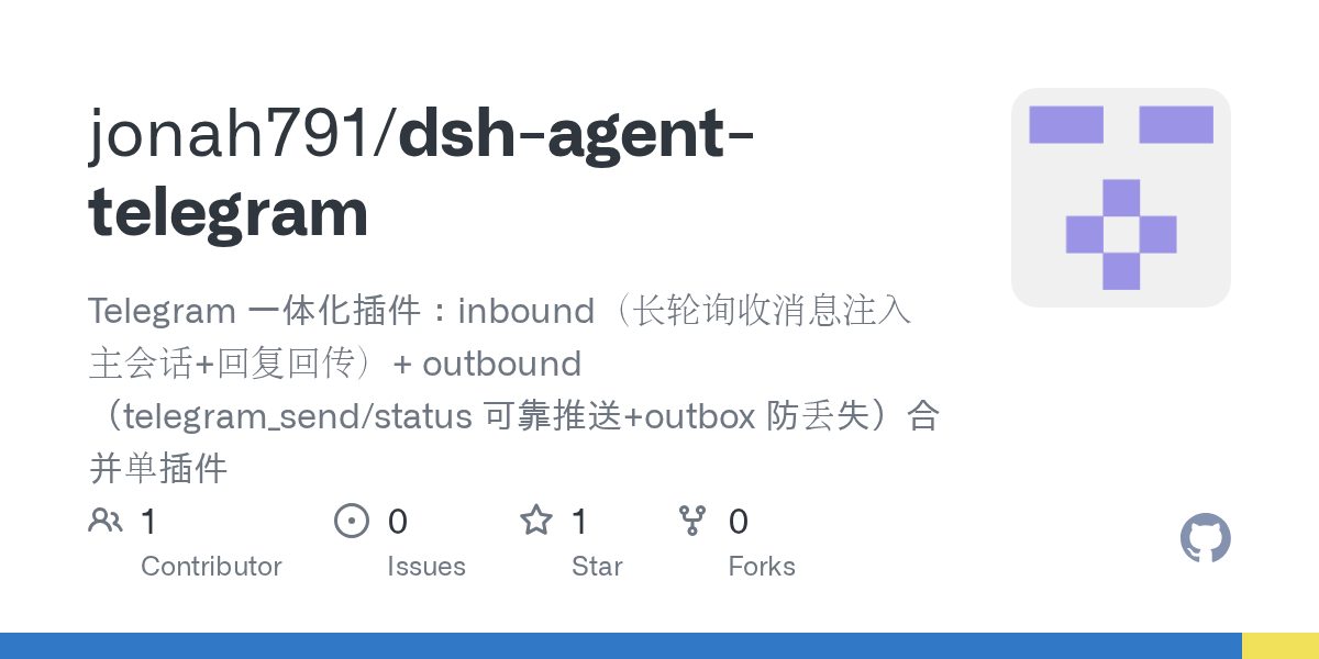 jonah791/dsh-agent-telegram Screenshot preview