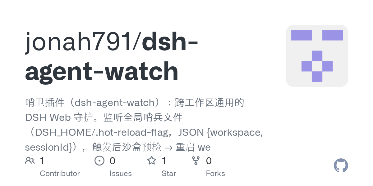 jonah791/dsh-agent-watch Screenshot preview