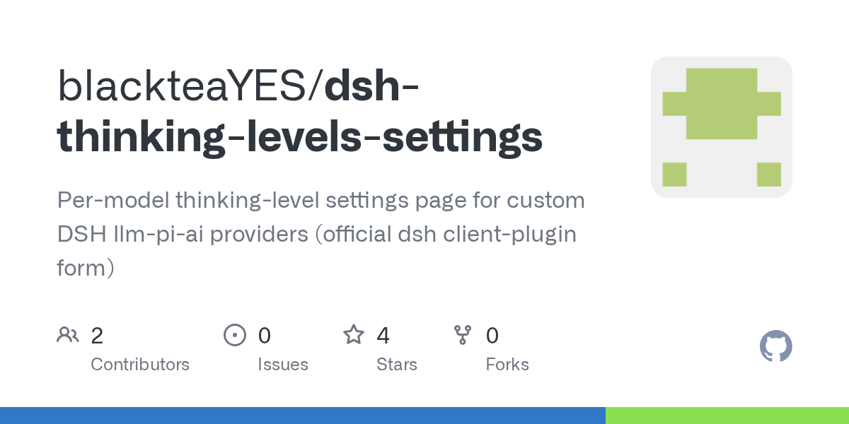 blackteaYES/dsh-thinking-levels-settings Screenshot preview