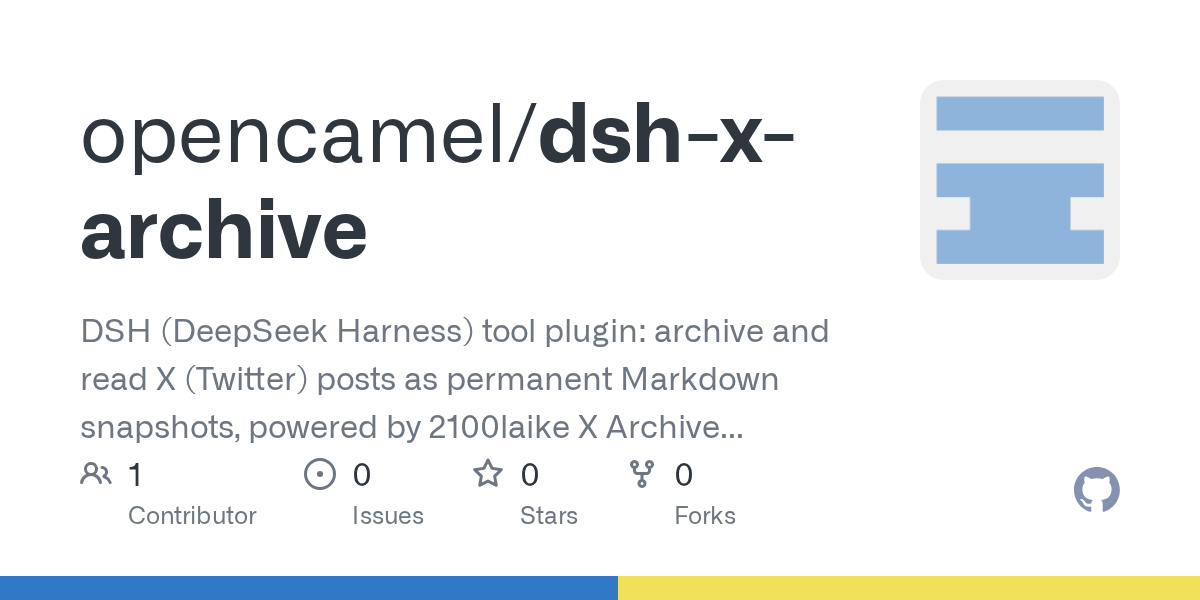 opencamel/dsh-x-archive Screenshot preview