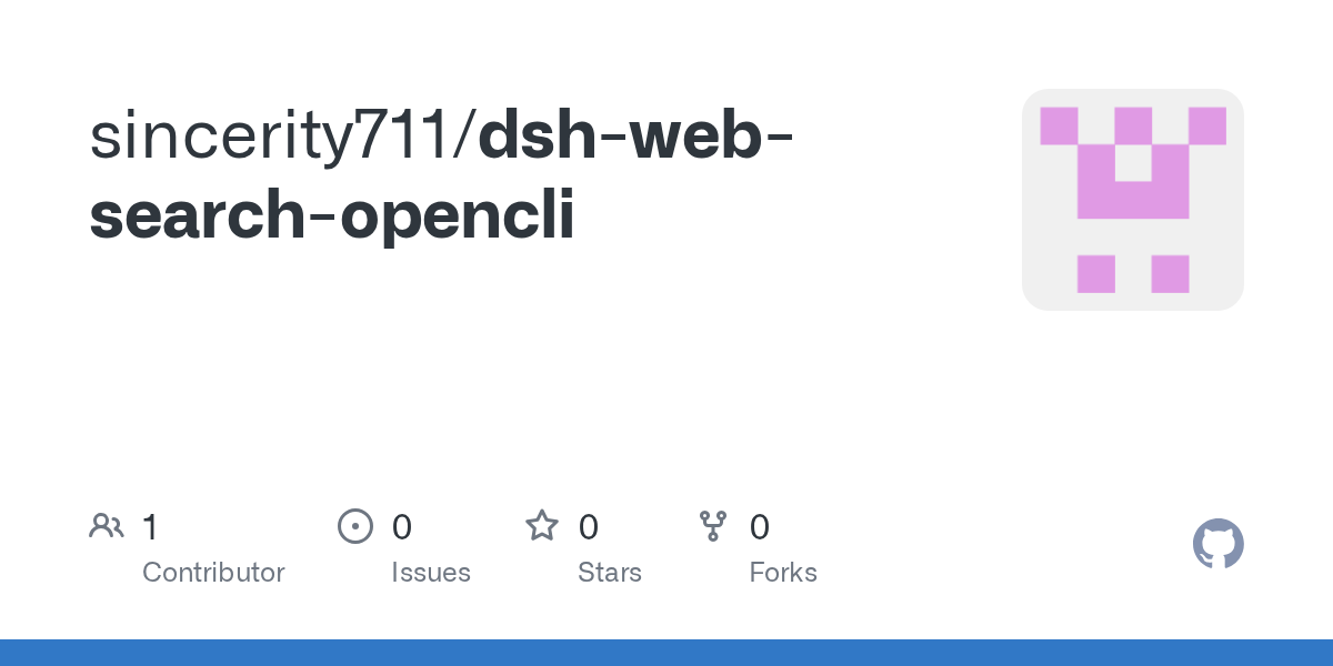 sincerity711/dsh-web-search-opencli Screenshot preview