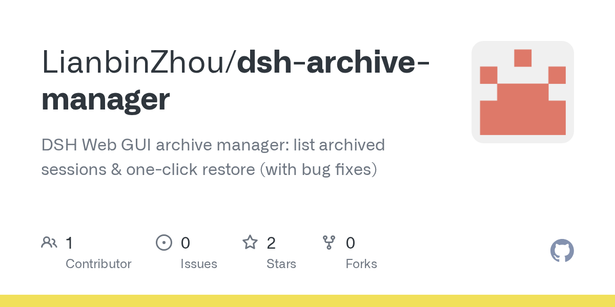 LianbinZhou/dsh-archive-manager Screenshot preview