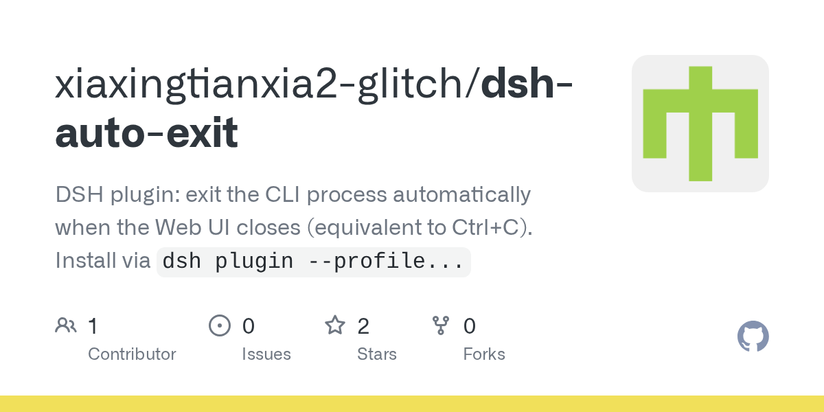 xiaxingtianxia2-glitch/dsh-auto-exit Screenshot preview