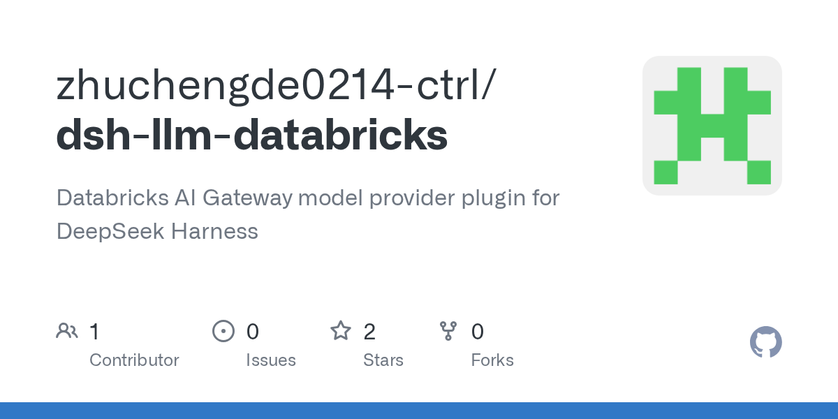 zhuchengde0214-ctrl/dsh-llm-databricks Screenshot preview