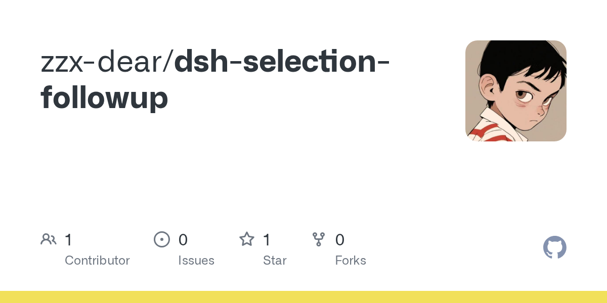 zzx-dear/dsh-selection-followup Screenshot preview