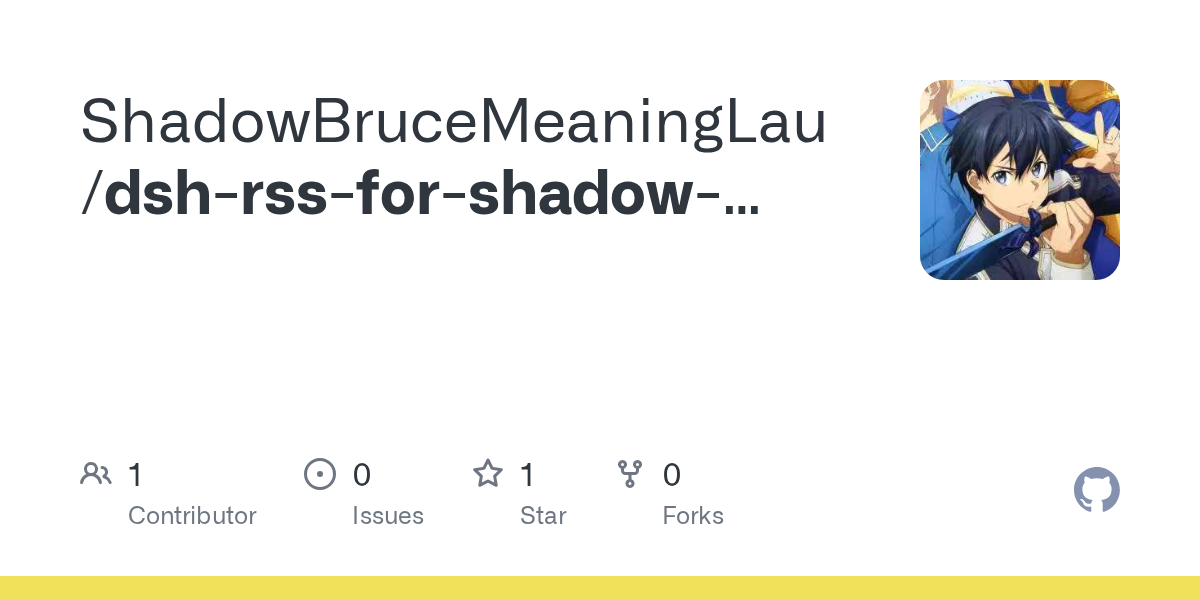 ShadowBruceMeaningLau/dsh-rss-for-shadow-suite Screenshot preview