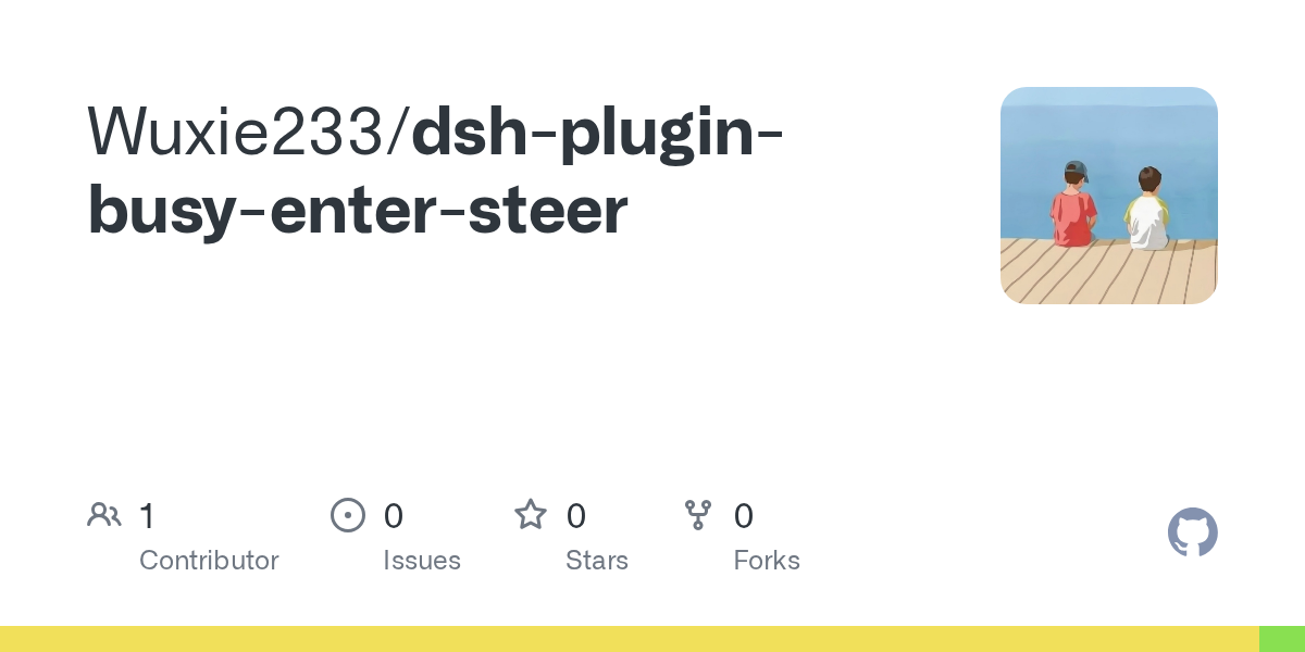Wuxie233/dsh-plugin-busy-enter-steer Screenshot preview