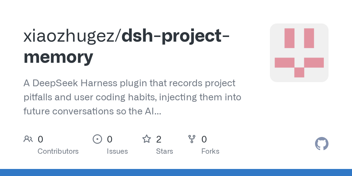 xiaozhugez/dsh-project-memory Screenshot preview