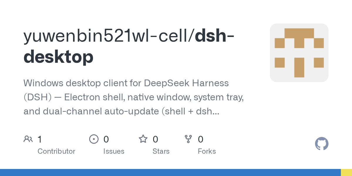 yuwenbin521wl-cell/dsh-desktop Screenshot preview