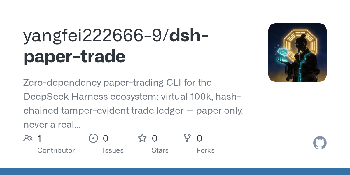 yangfei222666-9/dsh-paper-trade Screenshot preview