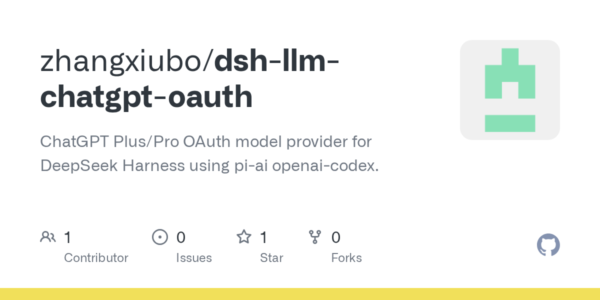zhangxiubo/dsh-llm-chatgpt-oauth Screenshot preview